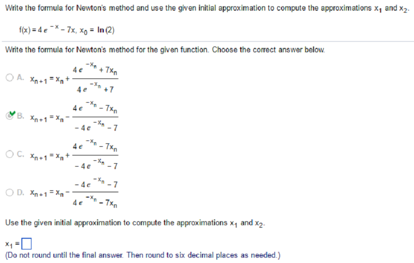 solved-write-the-formula-for-newton-s-method-and-use-the-chegg