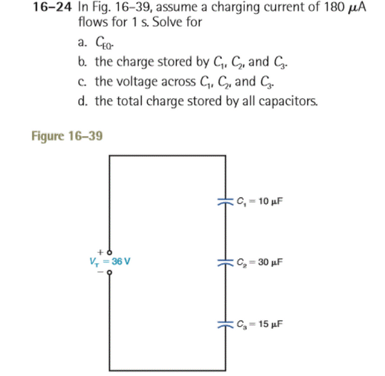 16-24 In Fig. 16-39, assume a charging current of 180 | Chegg.com