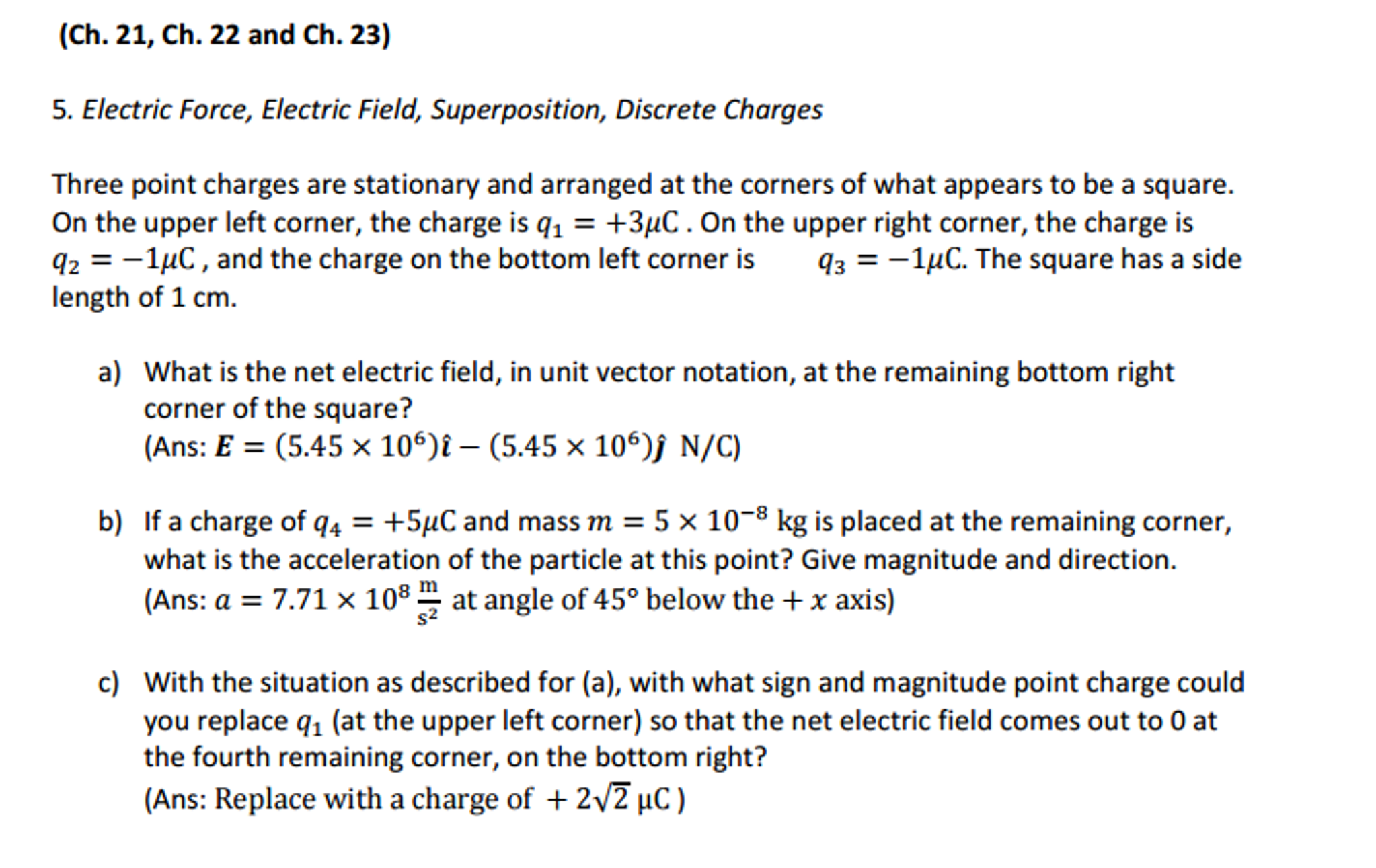 Solved Electric Force, Electric Field, Superposition,