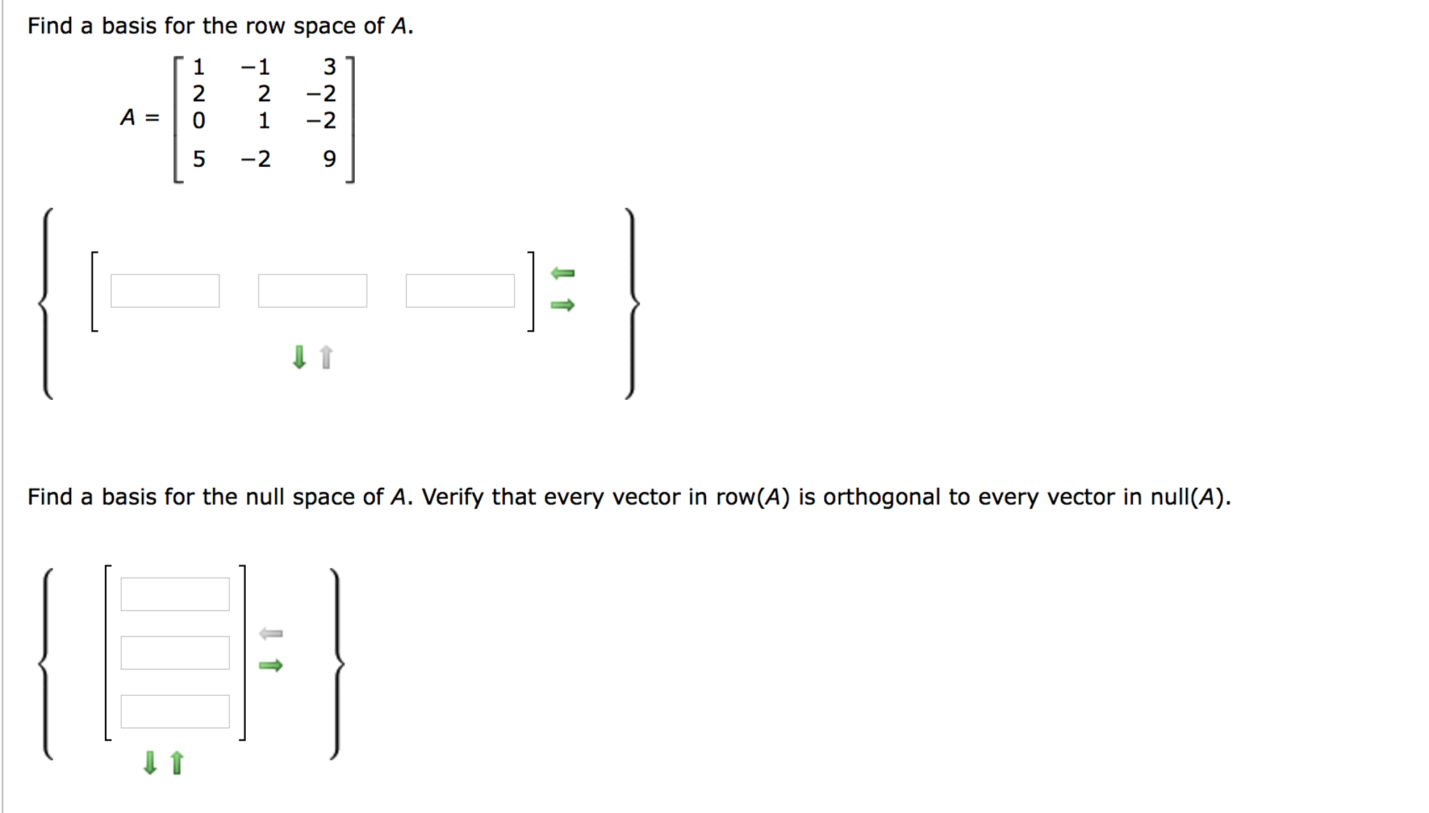 Solved Find a basis for the row space of A. A 1 1 3 2 Chegg