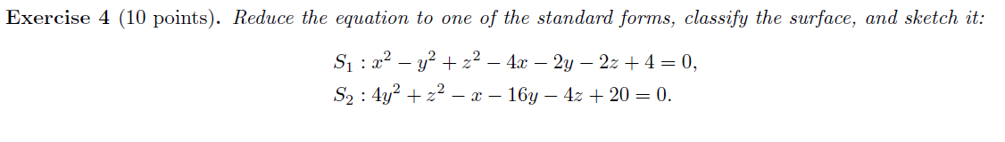 Solved Reduce the equation to one of the standard forms, | Chegg.com