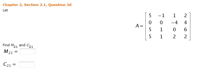 Solved Chapter 2, Section 2.1, Question 3d Let Find 21 and C | Chegg.com