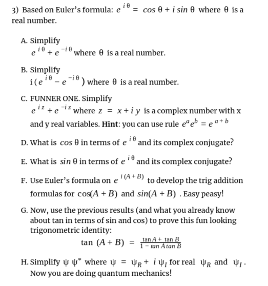Solved 3) Based on Euler's formula: e real number. cos ?+ i | Chegg.com