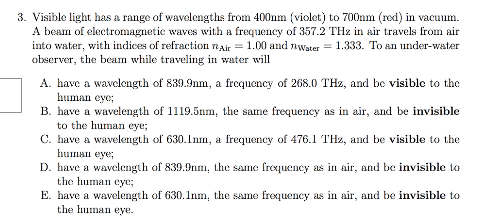 Solved 3. Visible light has a range of wavelengths from | Chegg.com