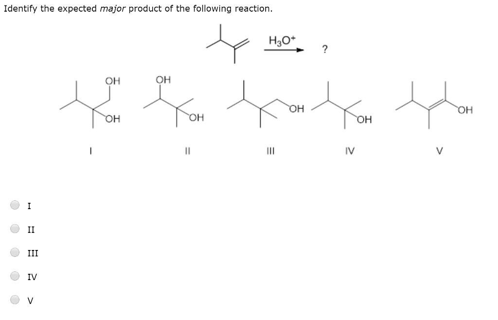 Solved Identify the expected major product of the following | Chegg.com