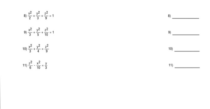 Solved x2 y2 z2 1 3 5 10 x2 y2 22 z2 x2 11) 10) 11) | Chegg.com