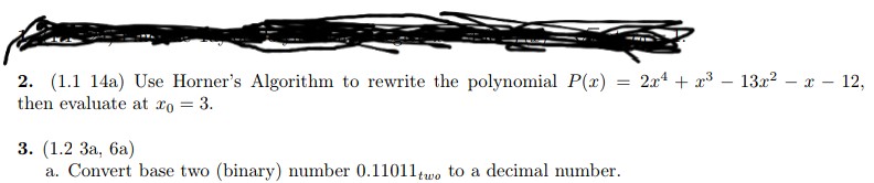 Solved 2. (1.1 14a) Use Horner's Algorithm to rewrite the | Chegg.com