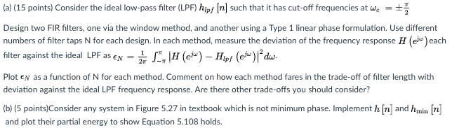 The Ideal Low-pass Filter (lpf) H -such That It Has 