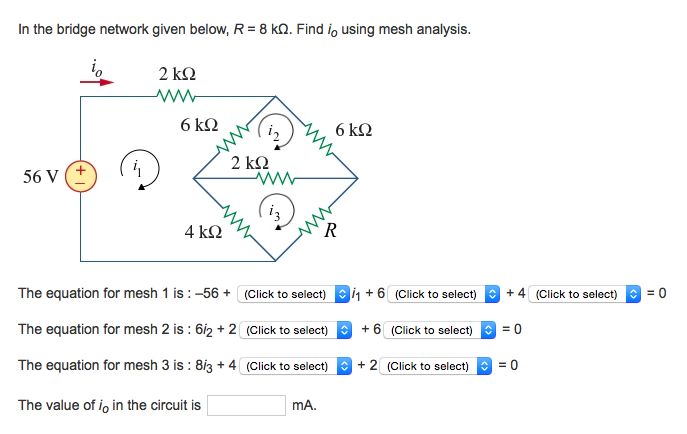 Solved In the bridge network given below, R 8 kQ. Find io | Chegg.com
