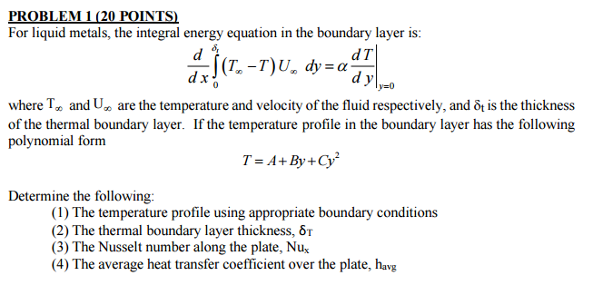 For liquid metals, the integral energy equation in | Chegg.com