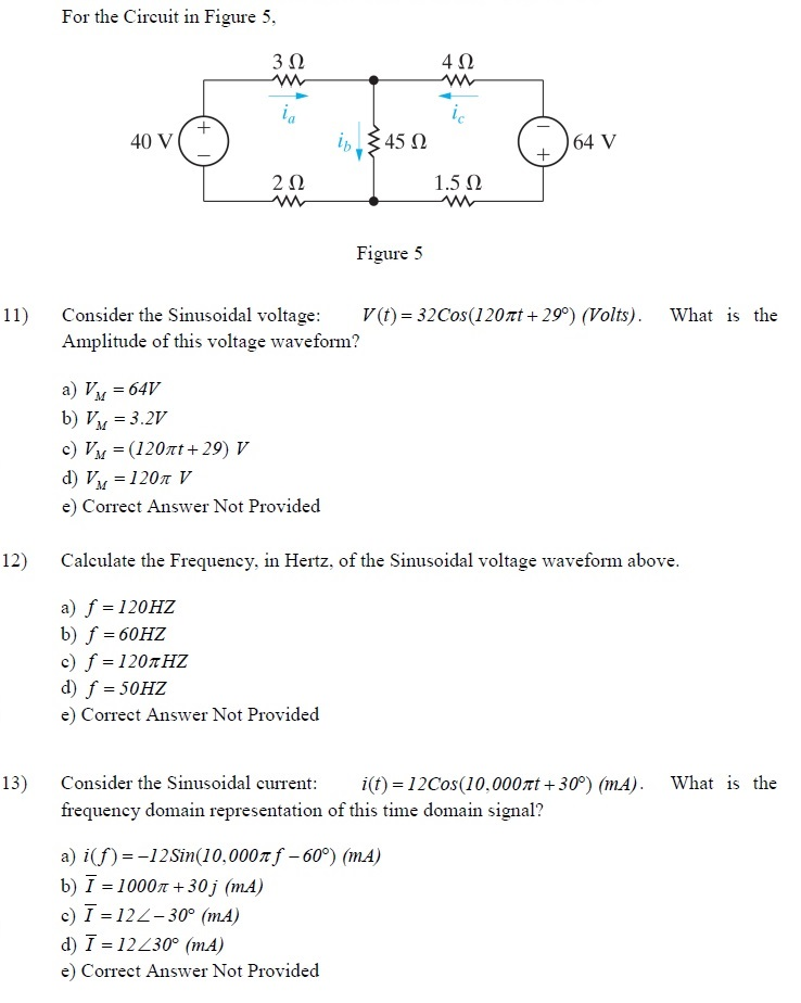 Solved For the Circuit in Figure 5. Consider the Sinusoidal | Chegg.com
