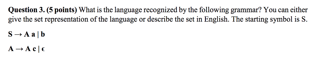 Solved Question 3. (5 points) What is the language | Chegg.com