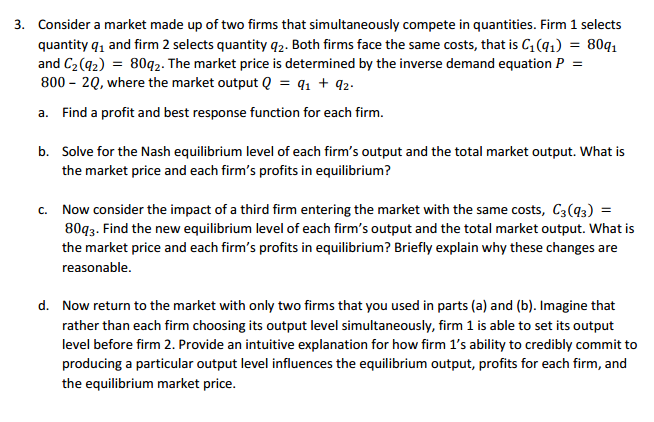 Solved Consider A Market Made Up Of Two Firms That | Chegg.com