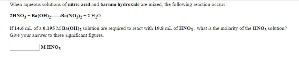 Solved When aqueous solutions of nitric acid and barium | Chegg.com