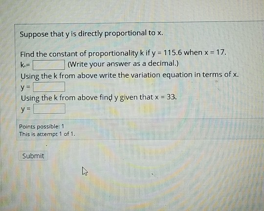 Solved Suppose That Y Is Directly Proportional To X Find