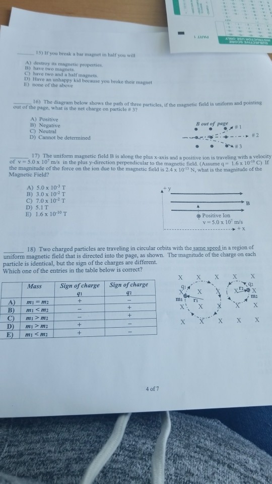 Solved 15) If you break a bar in half you will A)