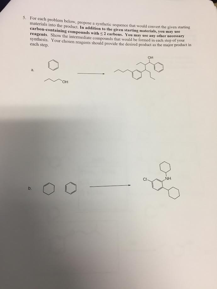 Solved For each problem below, propose a synthetic sequence | Chegg.com