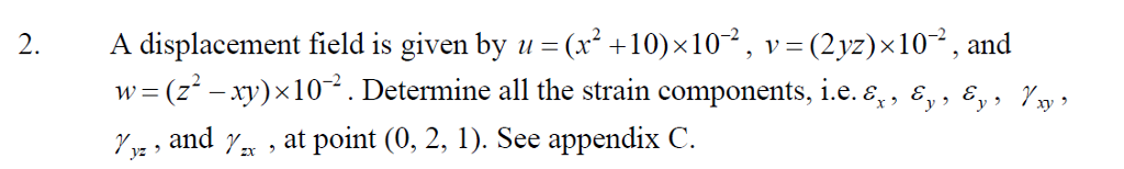 Solved A displacement field is given by u = (x^2 +10) times | Chegg.com