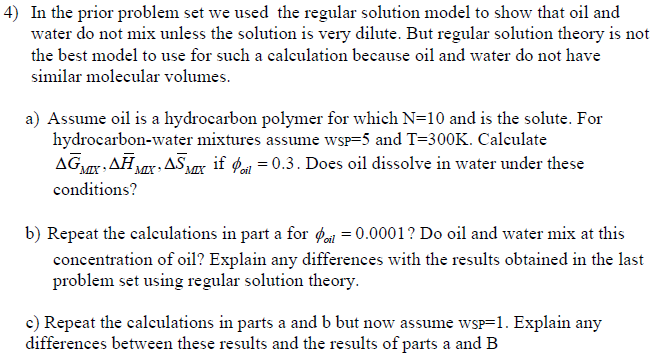 Regular Solution Method In the prior problem set we used the regular solution | Chegg.com