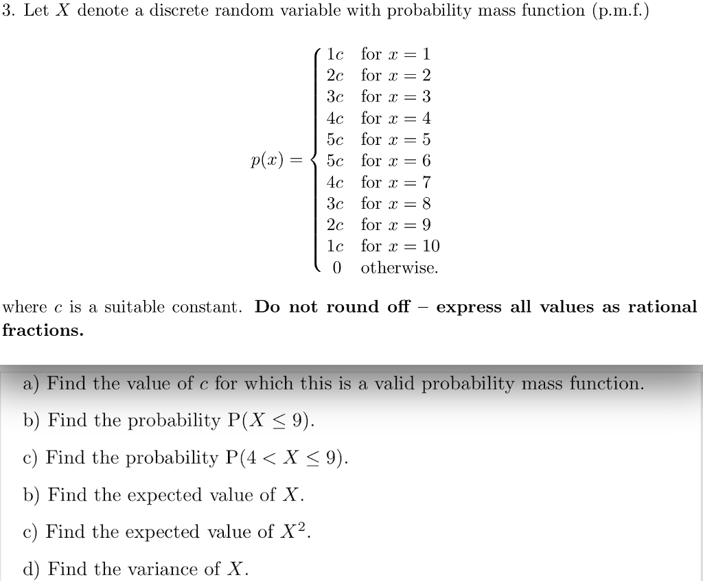 Solved Let X Denote A Discrete Random Variable With