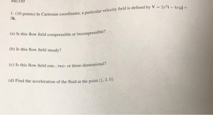 Solved In Cartesian coordinates, a particular velocity field | Chegg.com