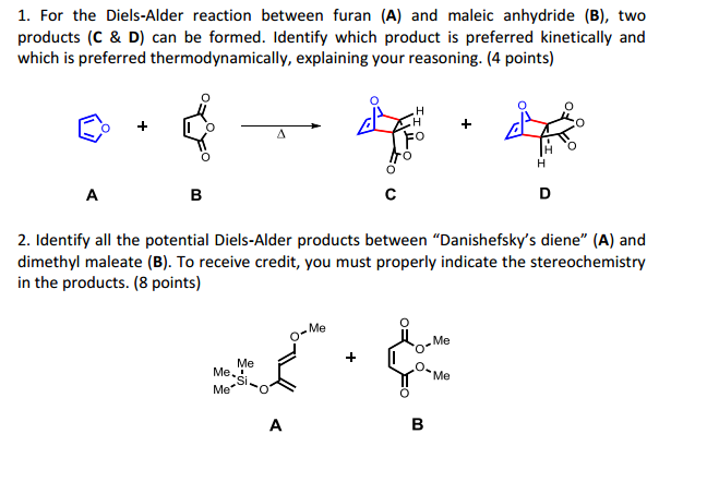 For The Diels-Alder Reaction Between Furan (A) And | Chegg.com