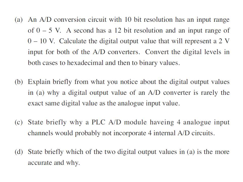 Solved An A/D conversion circuit with 10 bit resolution has