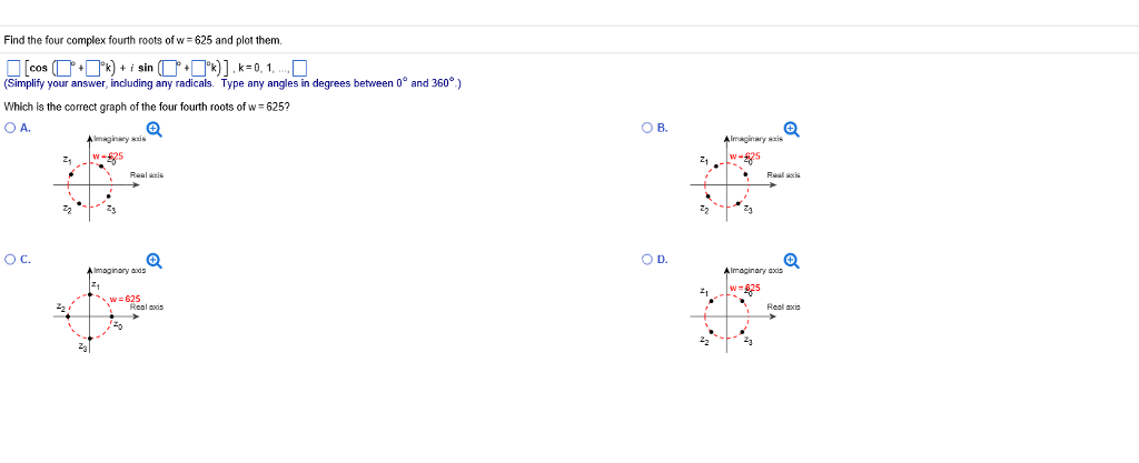 solved-find-the-four-complex-fourth-roots-of-w-625-and-chegg