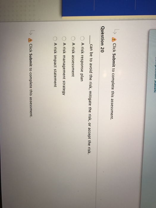 Solved can be to avoid the risk, mitigate the risk, or | Chegg.com