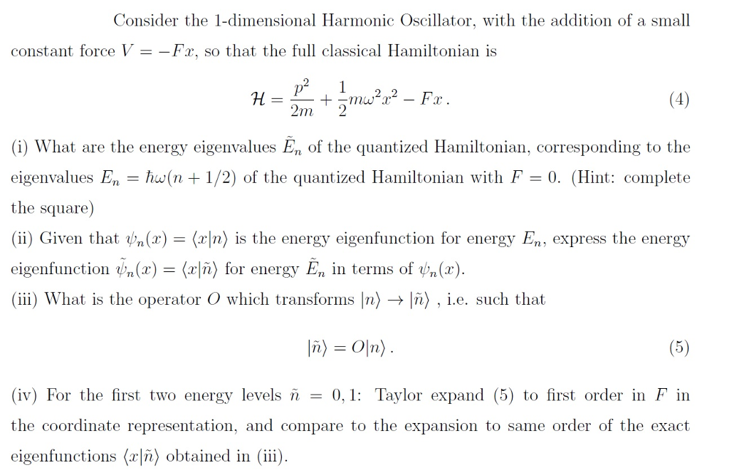 Solved Consider the 1-dimensional Harmonic Oscillator, with | Chegg.com