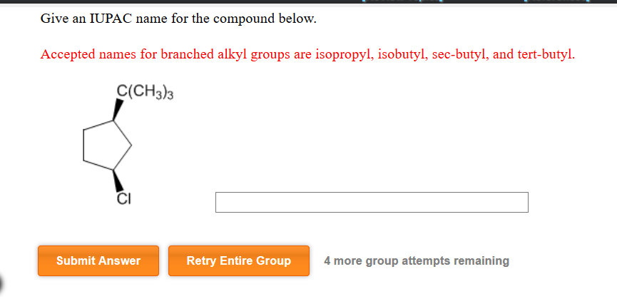 Solved Give an IUPAC name for the compound below Accepted Chegg com