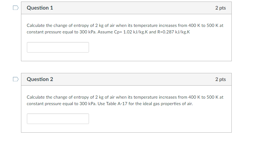 Solved Calculate the change of entropy of 2 kg of air when | Chegg.com