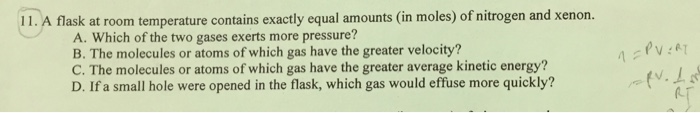 Solved A flask at room temperature contains exactly equal | Chegg.com