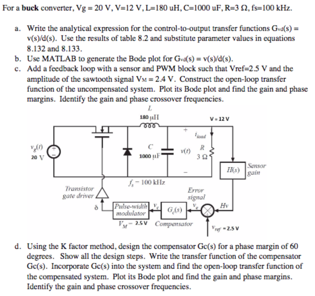 For a buck converter, Vg = 20 V, V=1 2 V, L=180 uH,