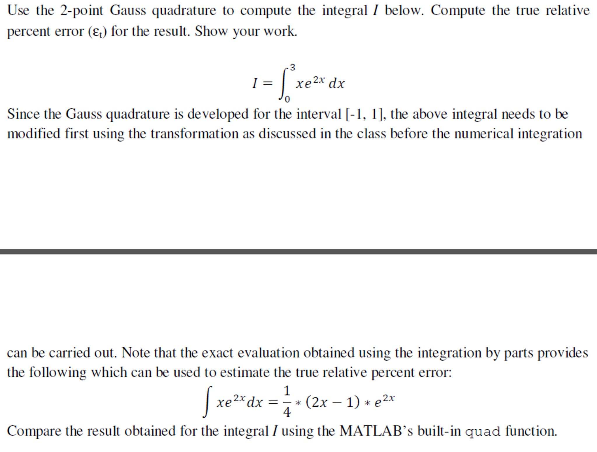 Solved Use the 2point Gauss quadrature to compute the