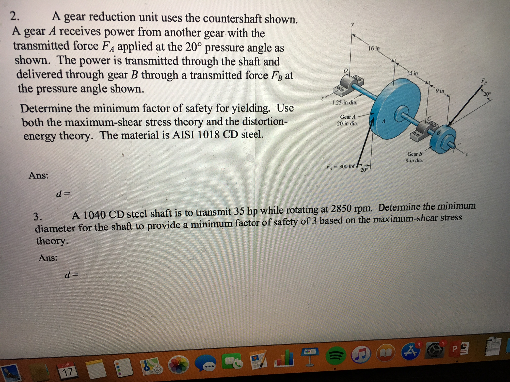 Solved 2. A gear reduction unit uses the countershaft shown | Chegg.com