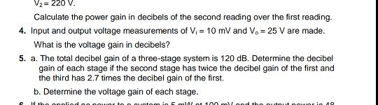 Solved 220V Calculate the power gain in decibels of the | Chegg.com