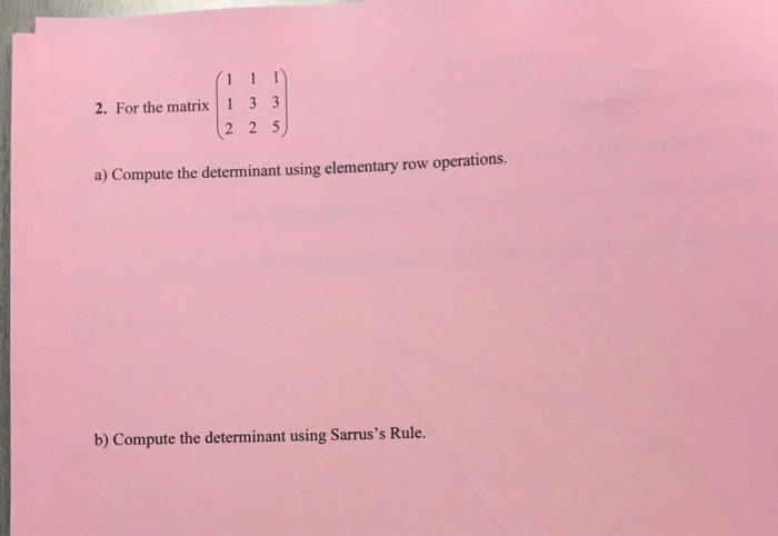 solved-for-the-matrix-1-1-1-1-3-3-2-2-5-compute-the-chegg