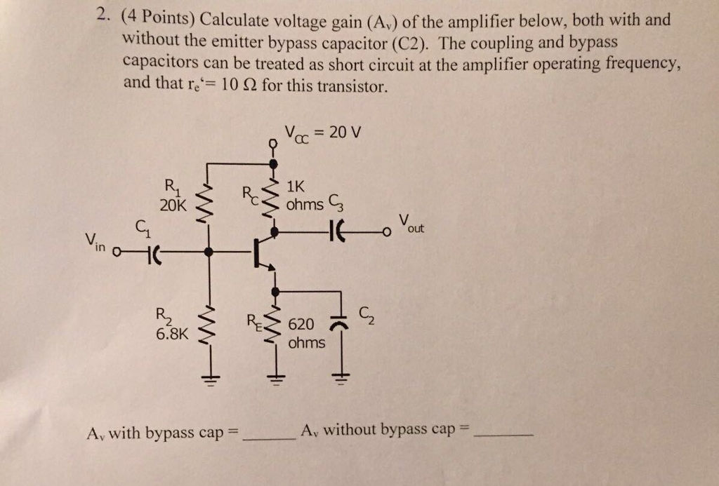 Solved 2. (4 Points) Calculate voltage gain (Av) of the