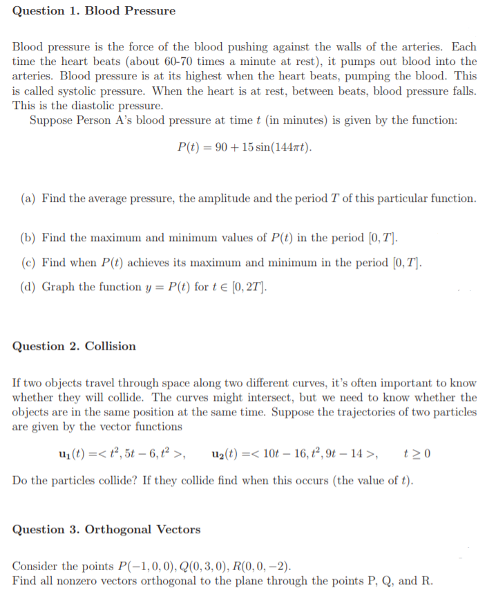 Solved Question 1. Blood Pressure Blood pressure is the | Chegg.com