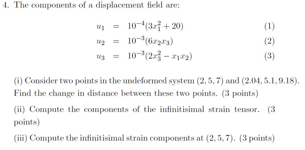 4. The components of a displacement field are: 띠 112 | Chegg.com