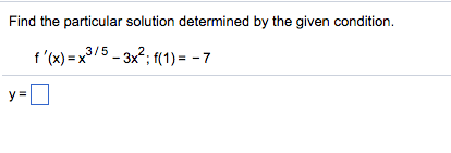 Solved Find the particular solution determined by the given | Chegg.com