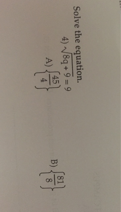 solved-solve-the-equation-4-root-8q-9-9-chegg