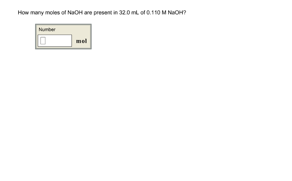 Solved How many moles of NaOH are present in 32.0 mL of | Chegg.com