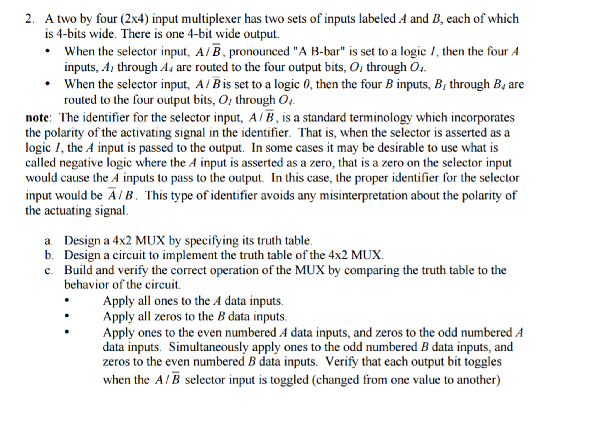 Solved A two by four (2 times 4) input multiplexer has two | Chegg.com
