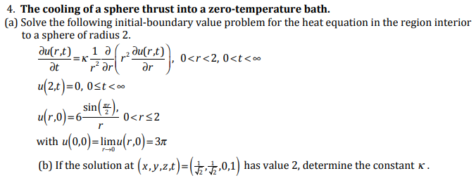 Solved 4. The cooling of a sphere thrust into a | Chegg.com