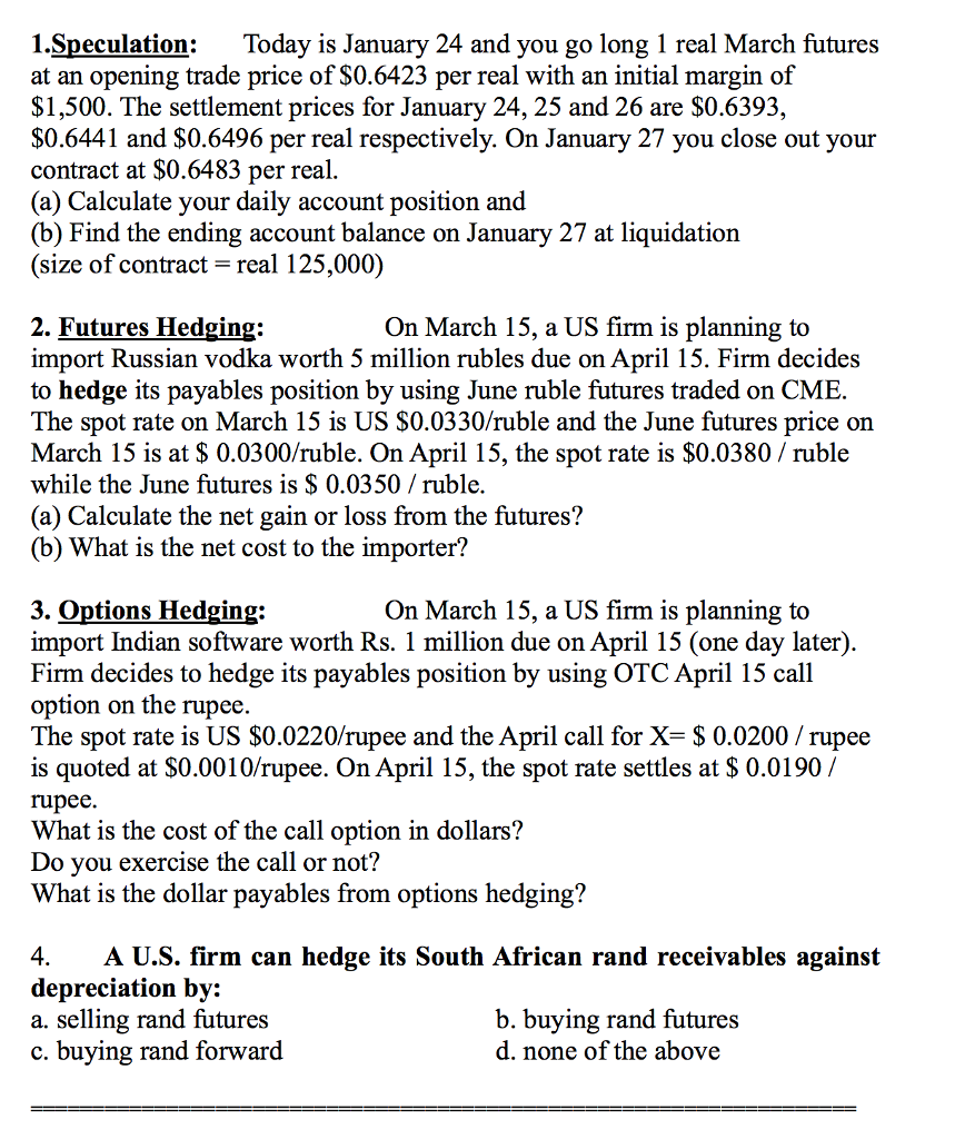 solved-1-speculation-today-is-january-24-and-you-go-long-1-chegg