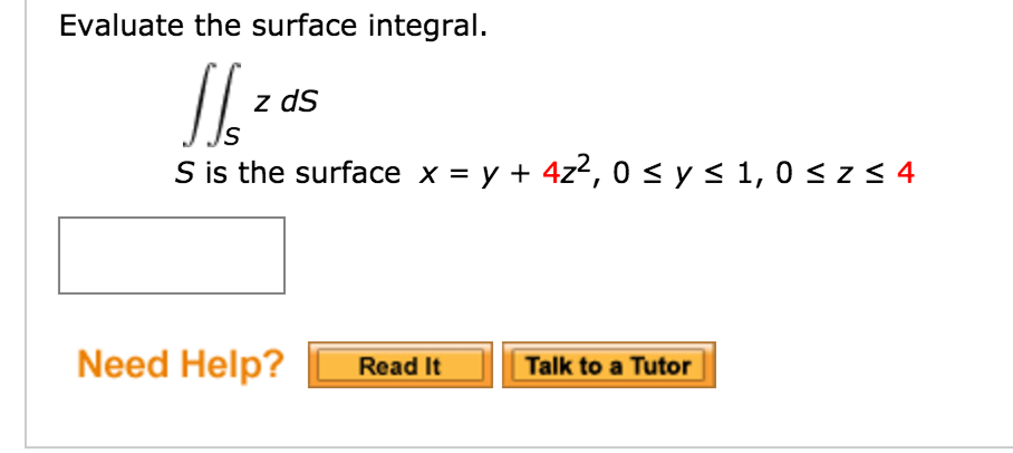 Solved Evaluate The Surface Integral Doubleintegral S Z Ds