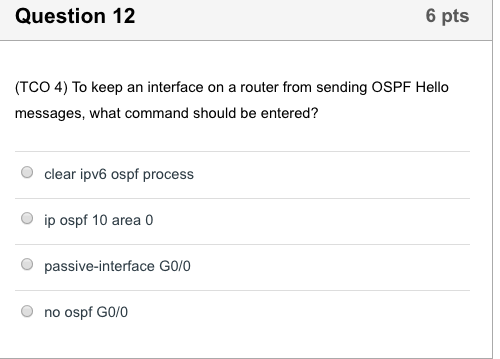 Solved Question 12 6 Pts TCO 4 To Keep An Interface On A Chegg