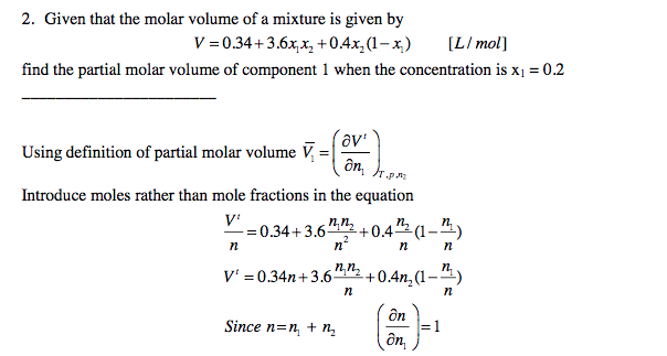 Solved: 2. Given That The Molar Volume Of A Mixture Is Giv... | Chegg.com